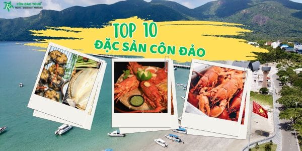 đặc sản Côn Đảo có gì ngon