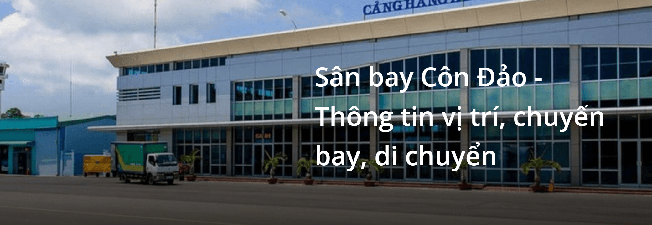 Sân Bay Côn Đảo Nằm Ở Đâu? Có Các Dịch Vụ Gì?